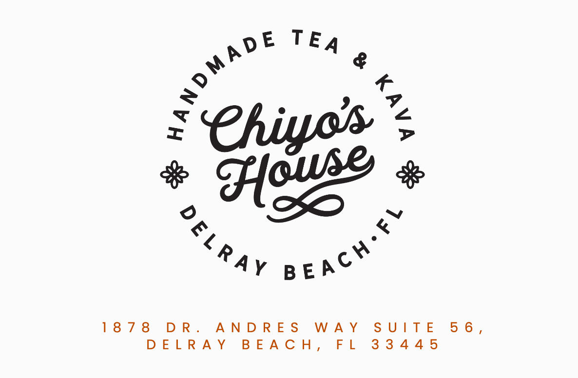 Chiyo's House Tea & Kava